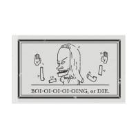 Boi-oi-oi-oi-oing, or Die Flag